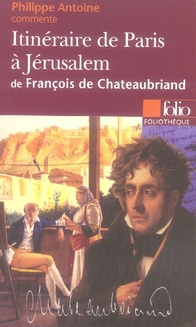 Itinéraire de Paris à Jérusalem de François de Chateaubriand