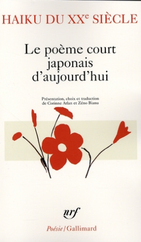Haiku du XXe siècle. Le poème court japonais d'aujourd'hui