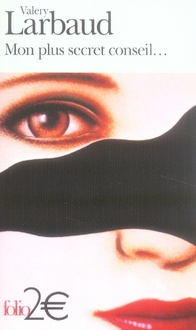 Mon plus secret conseil...