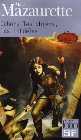 Dehors les chiens, les infidèles