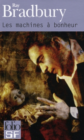 Les machines à bonheur