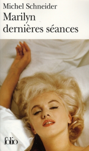 Marilyn. Dernières séances