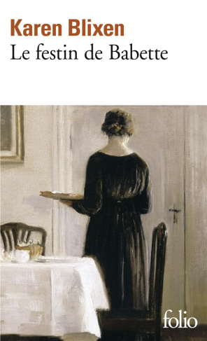 Le festin de Babette. Et autres contes