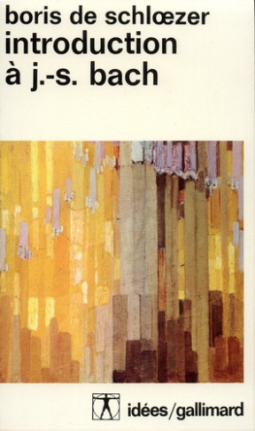 Introduction à J.-S. Bach. Essai d'esthétique musicale