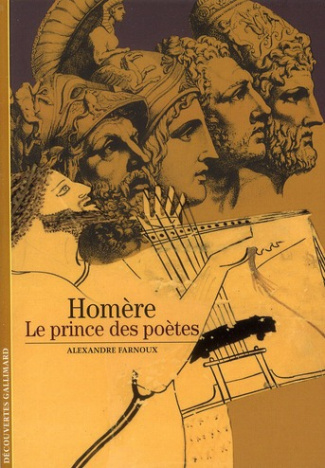 Homère. Le prince des poètes