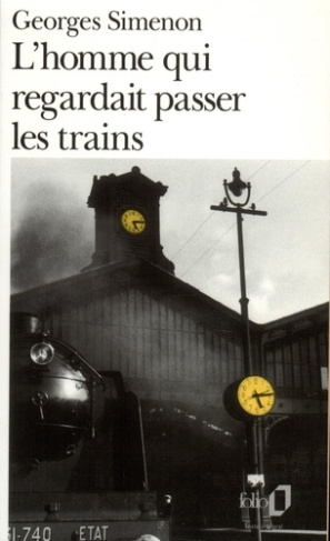 L'HOMME QUI REGARDAIT PASSER LES TRAINS