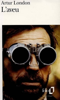 L'Aveu. Dans l'engrenage du procès de Prague