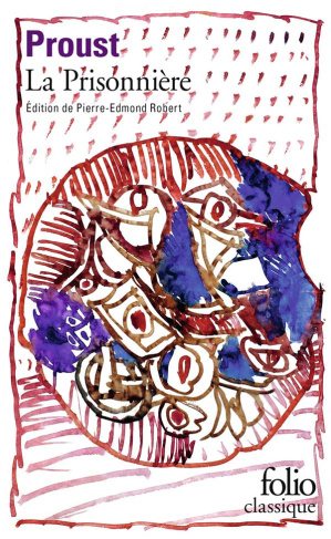 A la recherche du temps perdu Tome 5 : La prisonnière