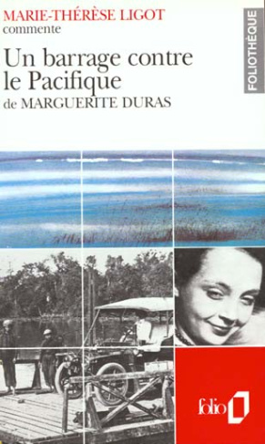 Un barrage contre le Pacifique de Marguerite Duras