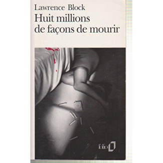 Huit millions de façons de mourir