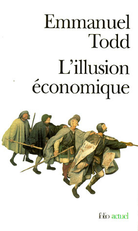 L'illusion économique. Essai sur la stagnation des sociétés développées
