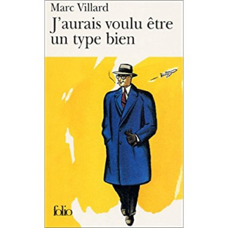 J'aurais voulu être un type bien