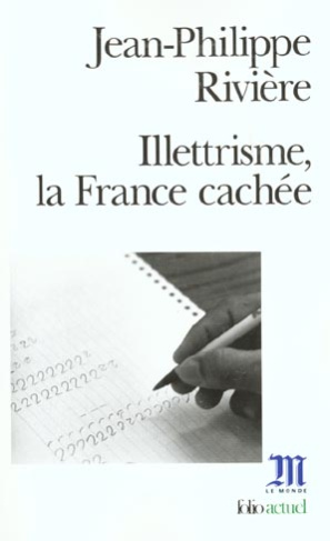 Illettrisme, la France cachée