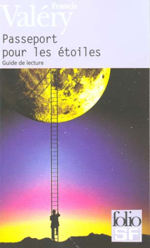 Passeport pour les étoiles. Guide de lecture
