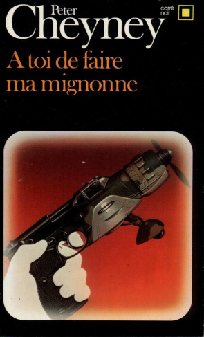 A toi de faire, ma mignonne