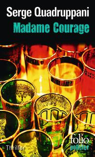 Madame Courage. Une enquête de la commissaire Simona Tavianello
