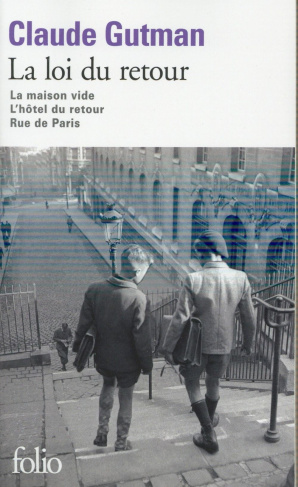 La loi du retour. La maison vide ; L'hôtel du retour ; Rue de Paris