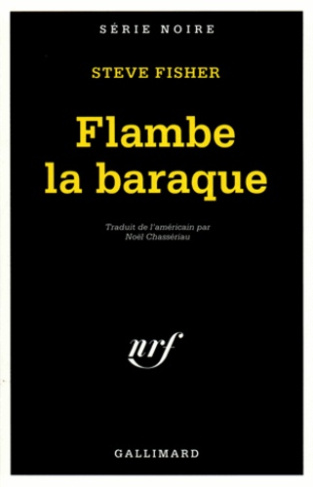 Flambe la baraque !