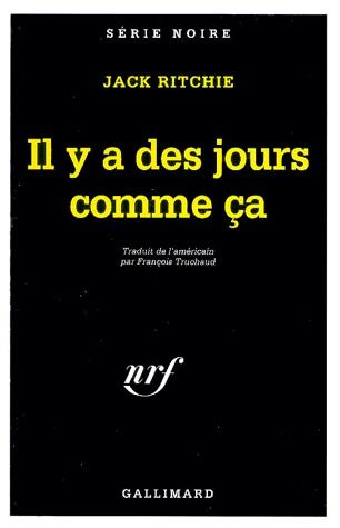Il y a des jours comme ça