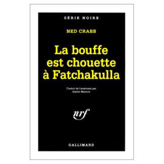 LA BOUFFE EST CHOUETTE A FATCHAKULLA