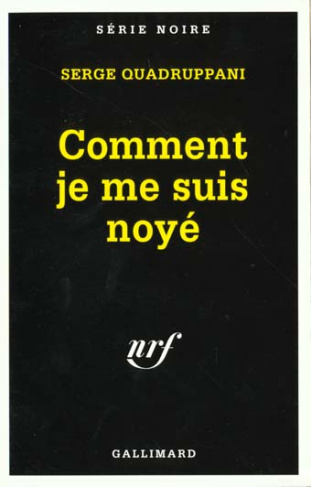 Comment je me suis noyé