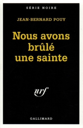 Nous avons brûlé une sainte
