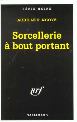 Sorcellerie à bout portant