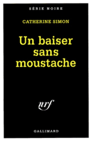 Un baiser sans moustache