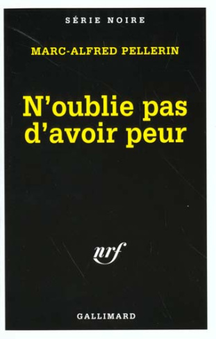 N'oublie pas d'avoir peur