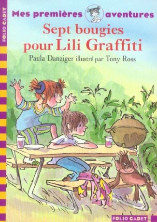 Les premières aventures de Lili Graffiti Tome 1 : Sept bougies pour Lili Graffiti
