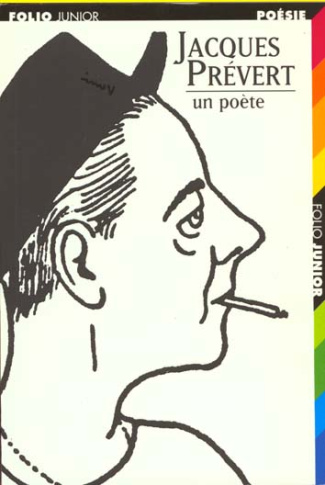 JACQUES PREVERT. Un poète