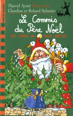 LE COMMIS DU PERE NOEL. Un conte du chat perché
