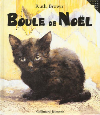 BOULE DE NOEL. L'histoire vraie d'un chat