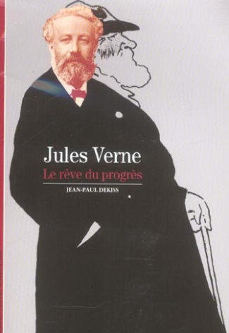 Jules Verne. Le rêve du progrès