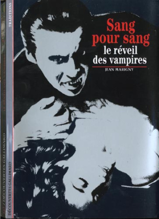 SANG POUR SANG. Le réveil des vampires
