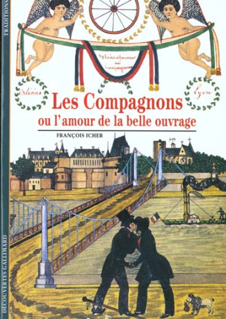 Les compagnons ou L'amour de la belle ouvrage