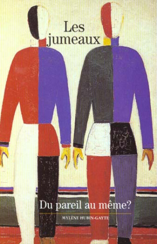 LES JUMEAUX. Du pareil au même ?
