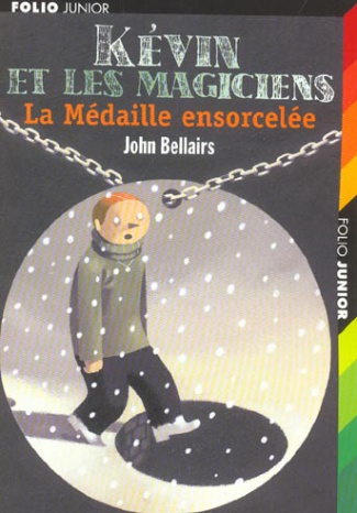 Kévin et les magiciens. La Médaille ensorcelée