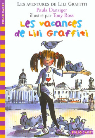 Les Aventures de Lili Graffiti Tome 2 : Les vacances de Lili Graffiti