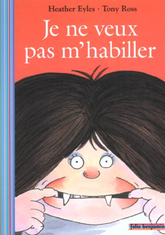 Je ne veux pas m'habiller