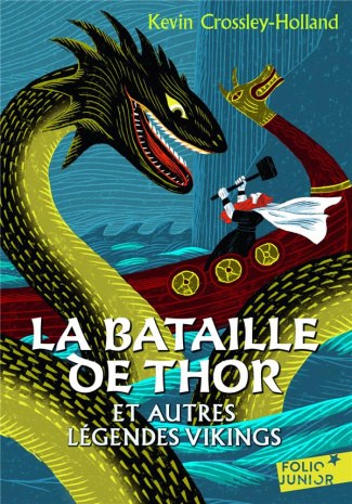 La bataille de Thor et autres légendes vikings