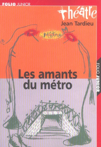 Les amants du métro. Ballet comique sans danse et sans musique