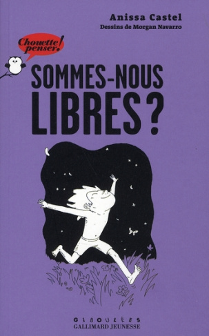 Sommes-nous libres ?
