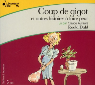 Coup de gigot et autres histoires à faire peur. 2 CD audio