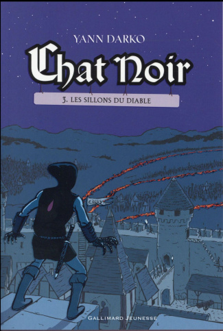 Chat noir Tome 3 : Les sillons du diable