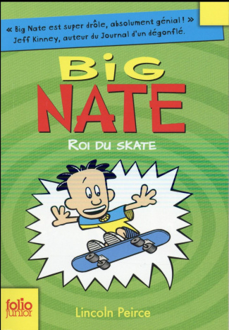 Big Nate Tome 3 : Roi du skate