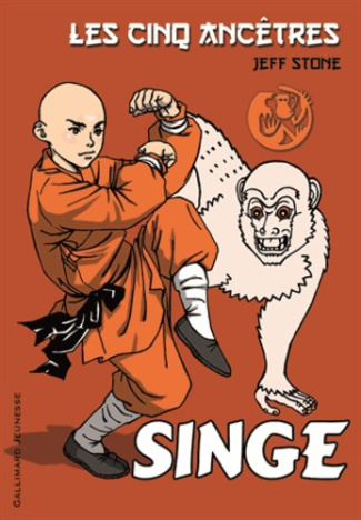 Les cinq ancêtres Tome 2 : Singe