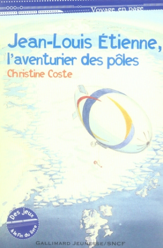 Jean-Louis Etienne, l'aventurier des pôles