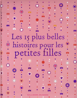 Les 15 plus belles histoires pour les petites filles