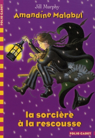 Amandine Malabul : La sorcière à la rescousse